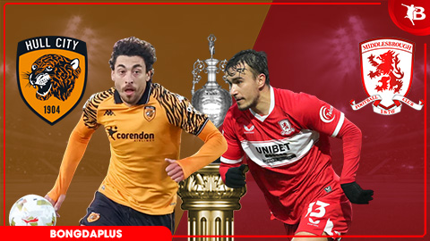 Nhận định bóng đá Hull City vs Middlesbrough, 22h30 ngày 23/5: Boro bắt hổ